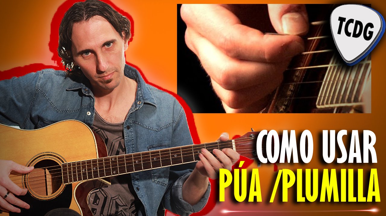 Aprende A Tocar Guitarra Fácil: Como Usar La Púa /Plumilla TCDG