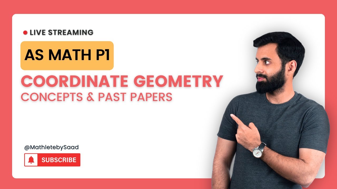 AS Math P1 - Coordinate Geometry - Concepts and Past Papers