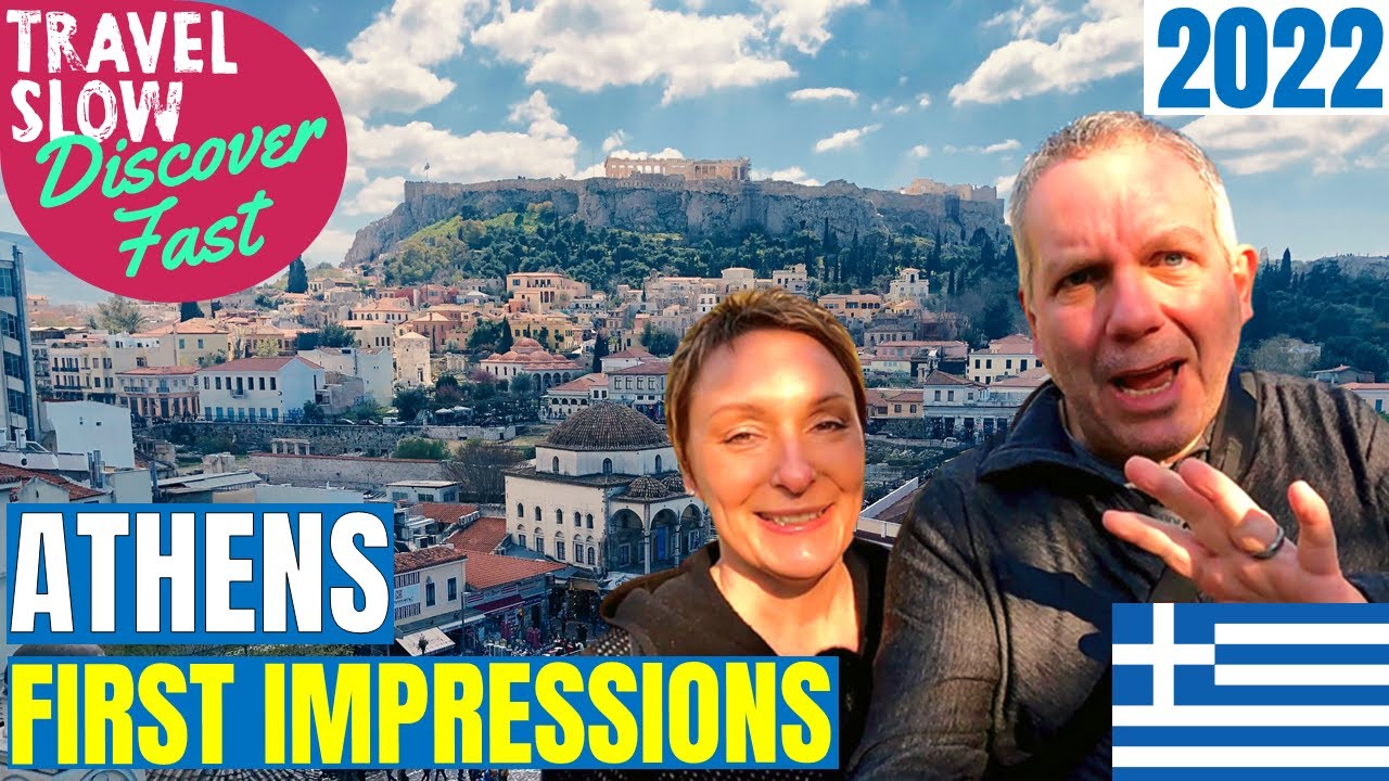 First Impressions of ATHENS 2022 - Don't travel in Summer!