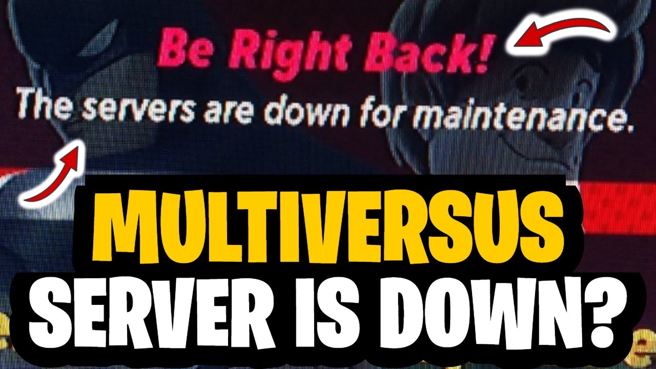 Multiversus servers down | WHY Multiversus servers down? | Multiversus server status