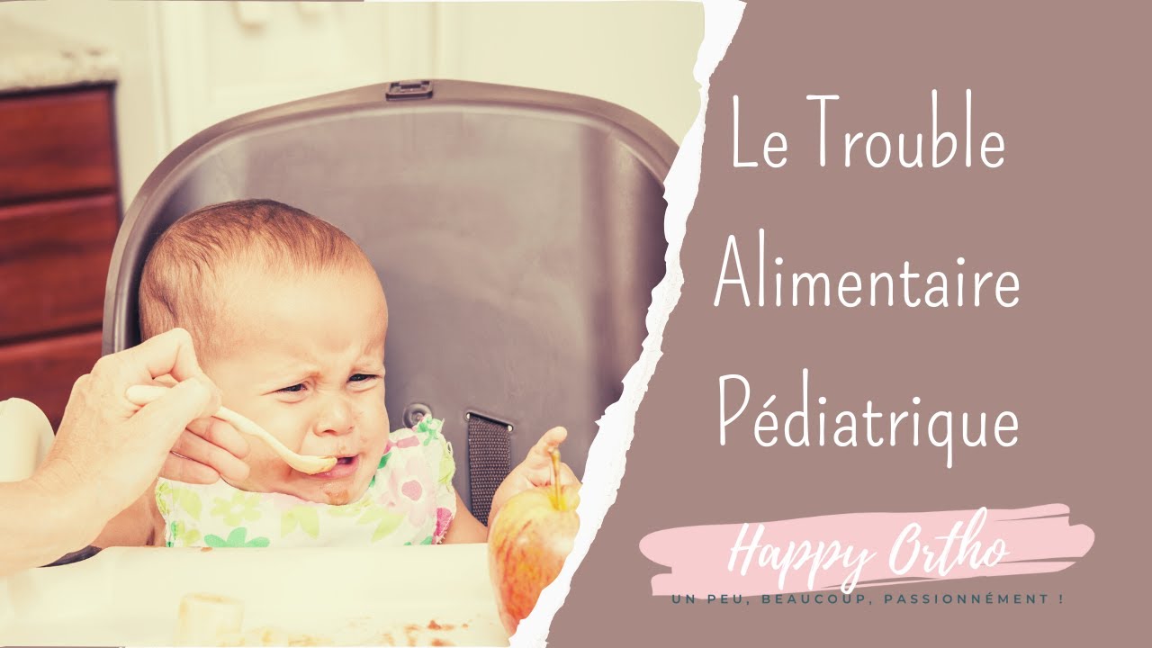 Le Trouble Alimentaire Pédiatrique : critères de diagnostic