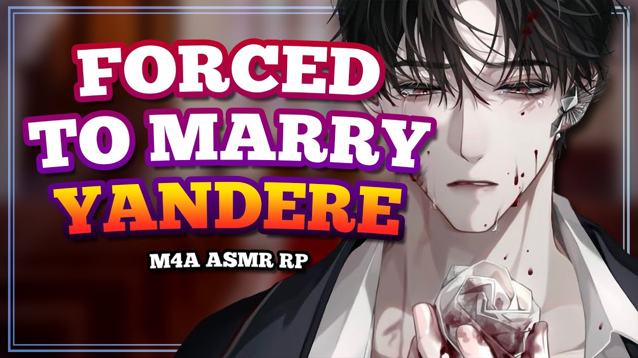Yandere Locks You In Chapel And Forced To Marry Him【ASMR M4A ROLEPLAY】