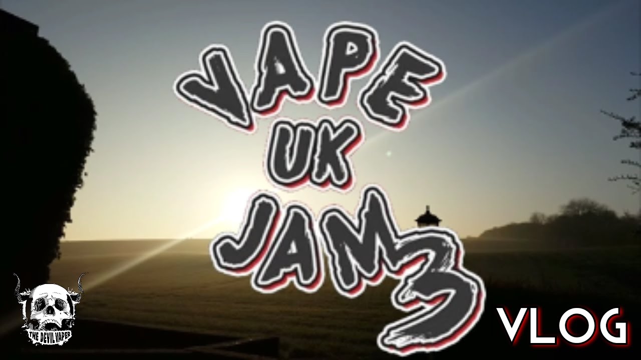 Vape Jam 2017 VLOG - TheDevilVaper