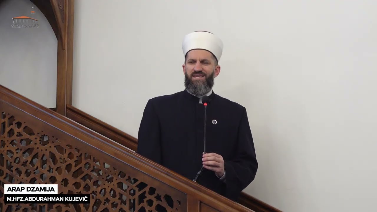 Kvalitet prije kvantiteta - Muftija hfz. Abdurrahman-ef Kujević