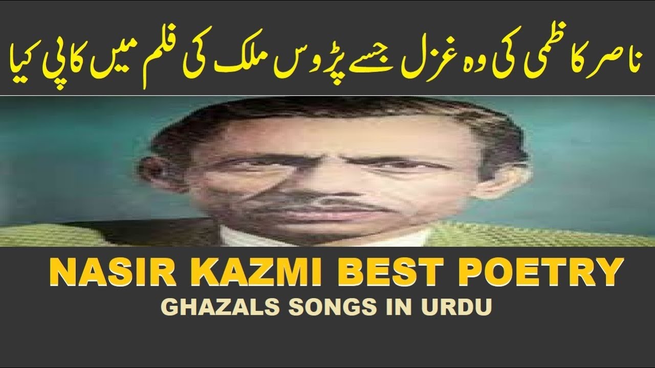 Nasir Kazmi Best Poetry Ghazals Songs In Urdu