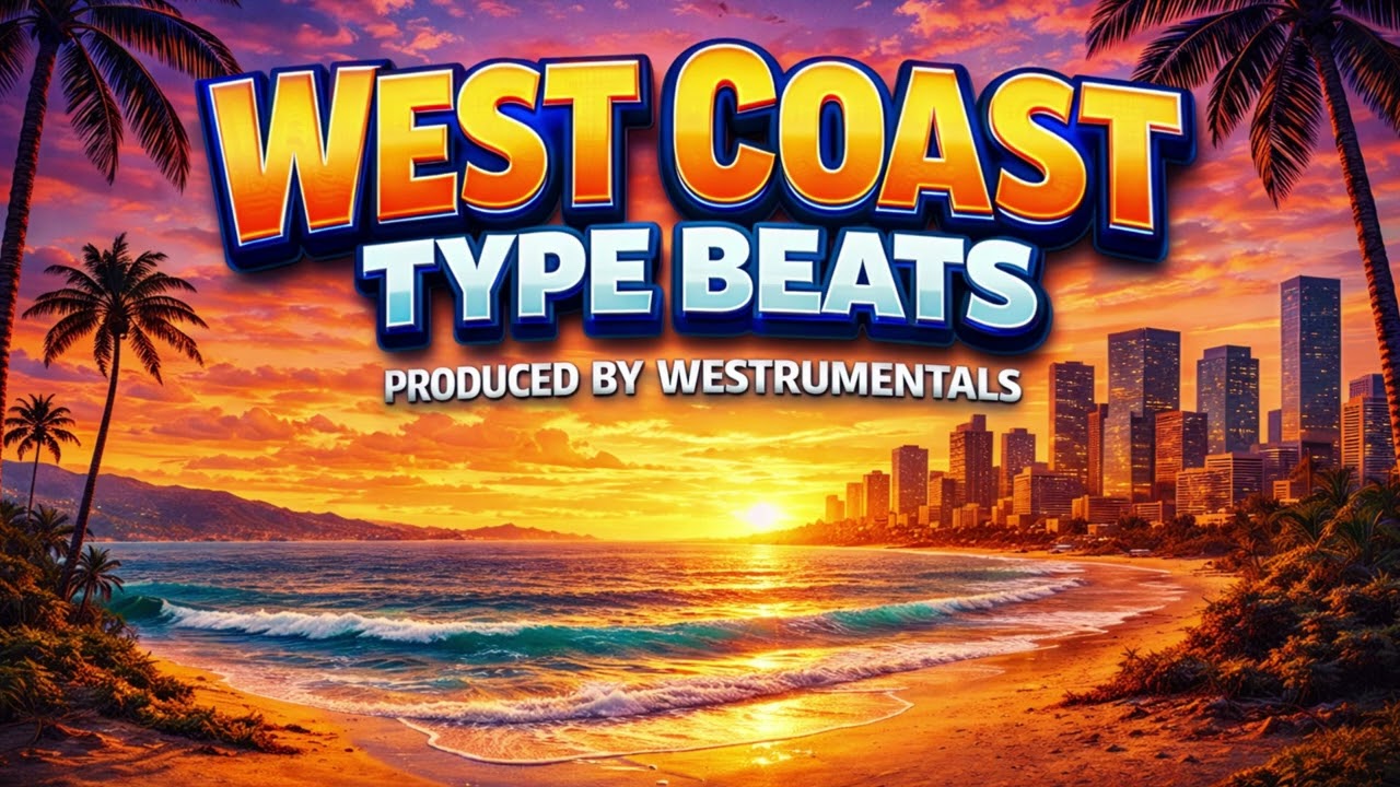 [FREE] West Coast Type Beat 