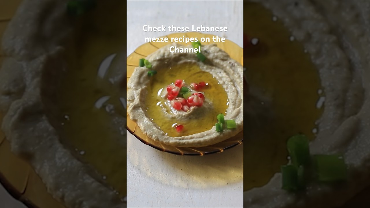 Lebanese Mezze recipes (Lebanese appetizers) وصفات المقبلات اللبنانية 😋😋