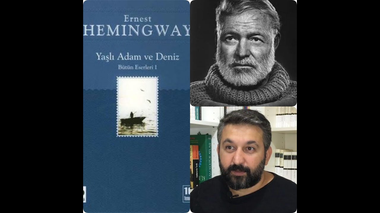 Yaşlı Adam ve Deniz, Ernest Hemingway Kitap Tahlil Özet Yorum İnceleme
