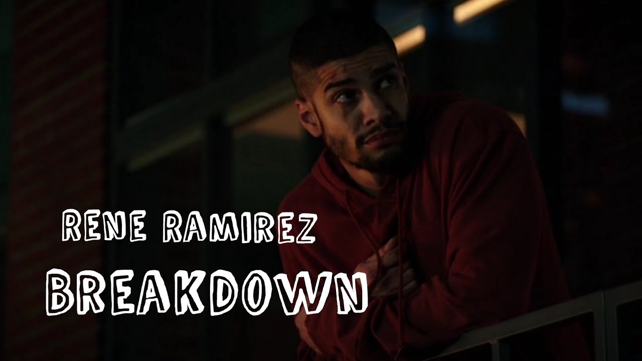 Rene Ramirez || Breakdown
