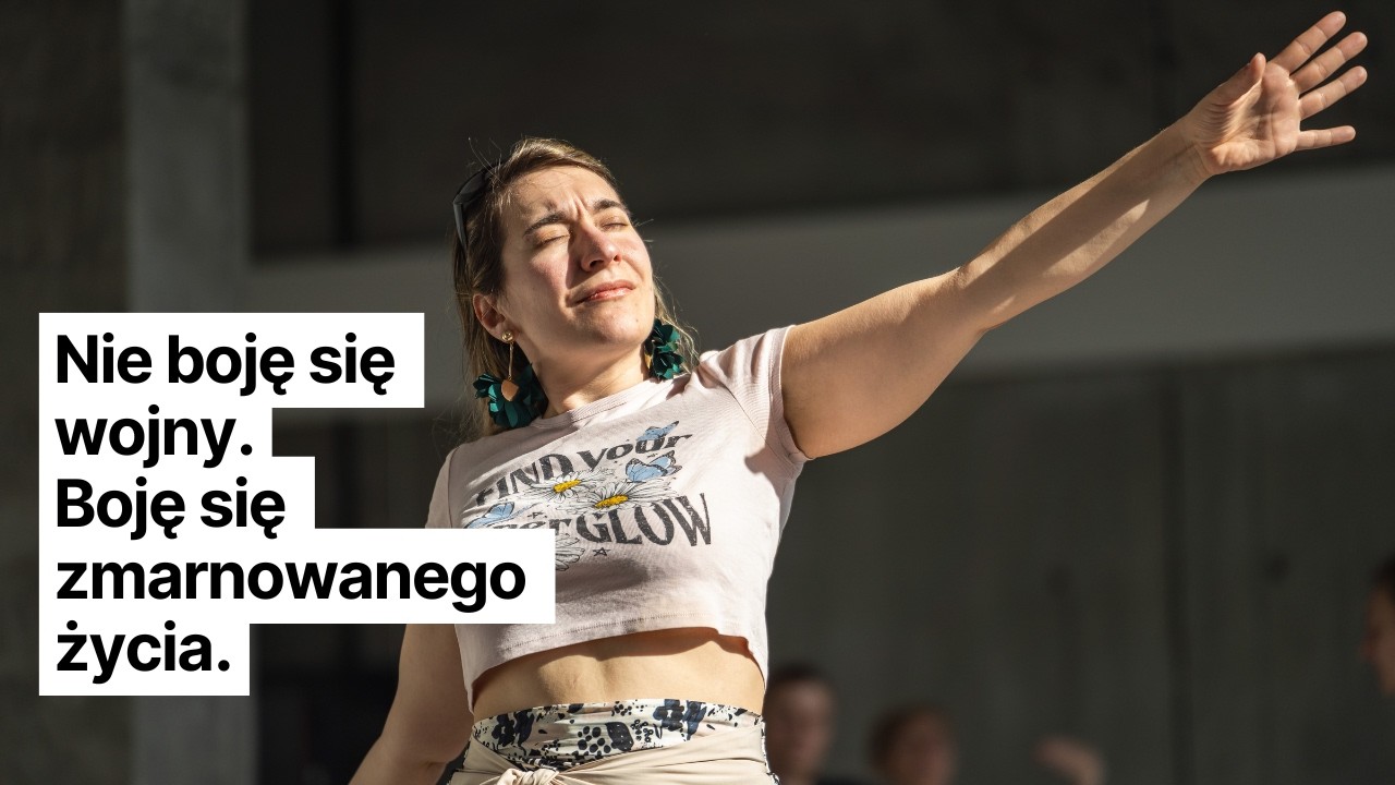 Nie boję się wojny. Boję się zmarnowanego życia.