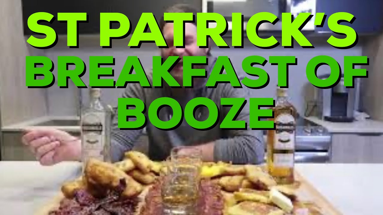 Saint Patrick's Day Breakfast of Booze!