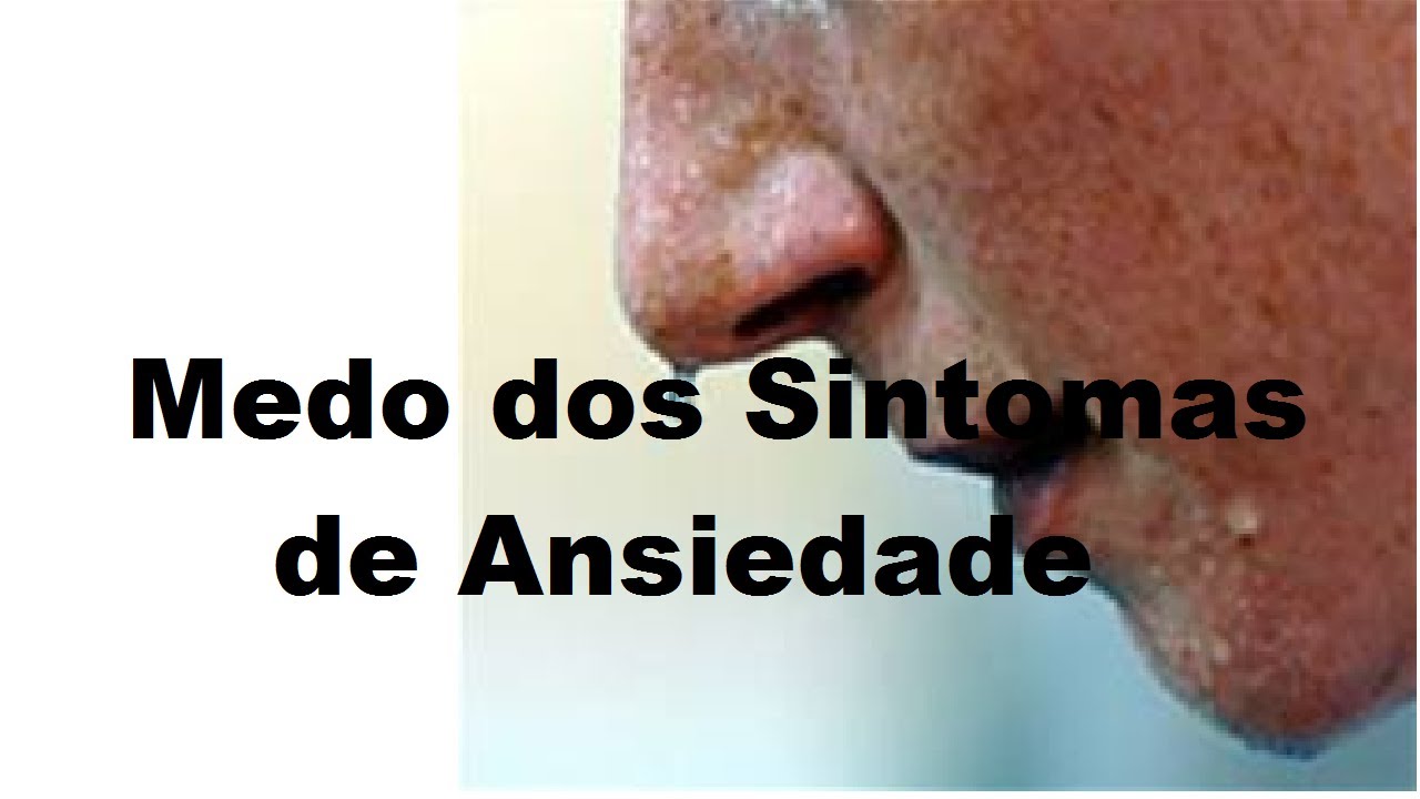 2 - PSICOLOGIA CLÍNICA: Medo dos Sintomas de Ansiedade