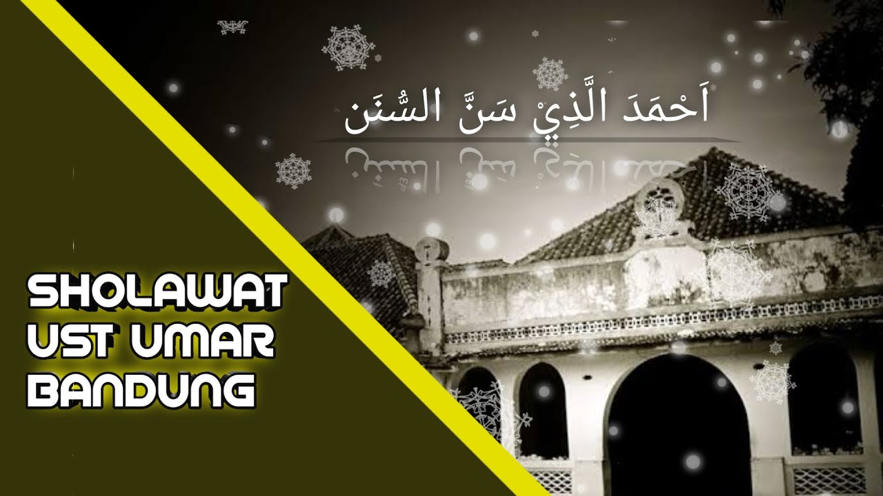 Hubbu Ahmadi * sholawat ust umar Bandung /Video lirik