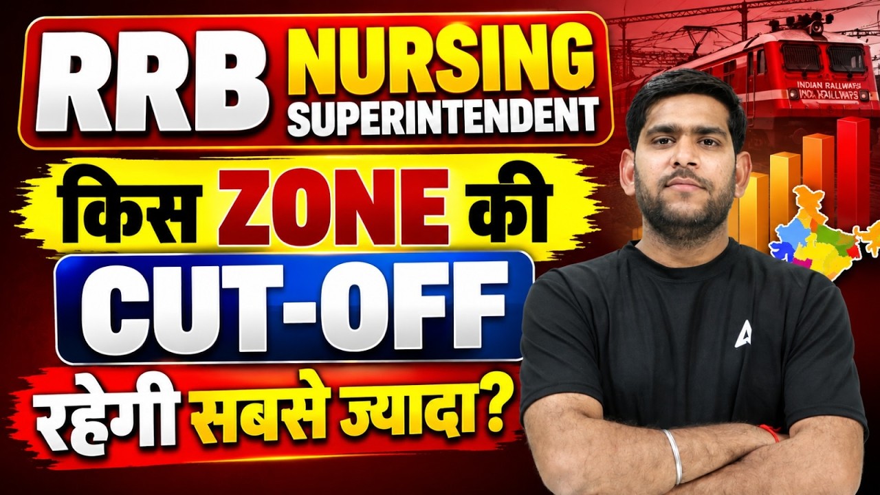 RRB Nursing Superintendent Zone Wise Cut Off 2026 Analysis | RRB Nursing Superintendent Vacancy 2026
