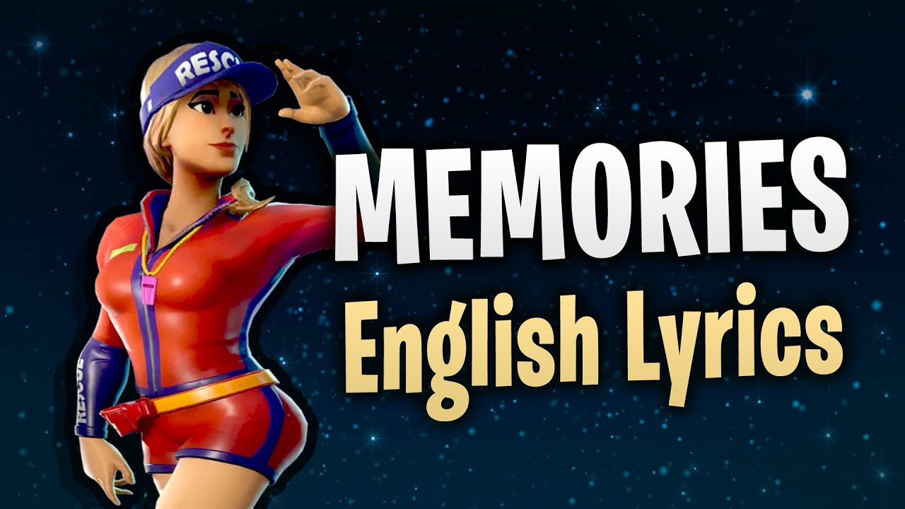 MEMORIES (Lyrics) English - Fortnite Lobby Track