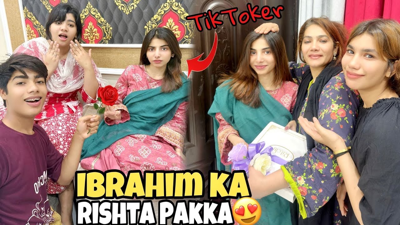 Ibrahim ka rishta pakistan ki big tik toker se ho gaya 😍