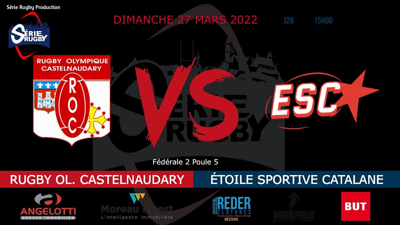 #SérieRugbyLive : RO Castelnaudary / ES Catalane – Féd2 Poule 5 - J20 - 27 Mars 2022