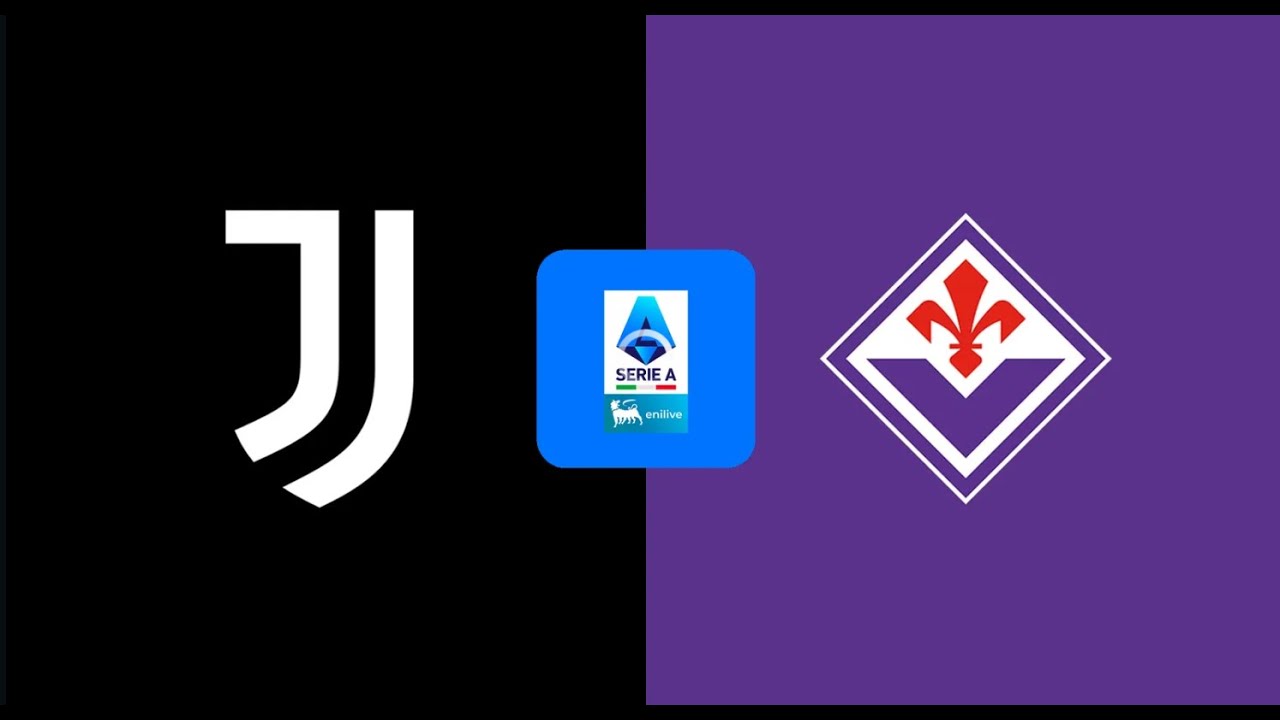 JUVENTUS vs FIORENTINA🔴DIRETTA PARTITA LIVE TELECRONACA & STATISTICHE