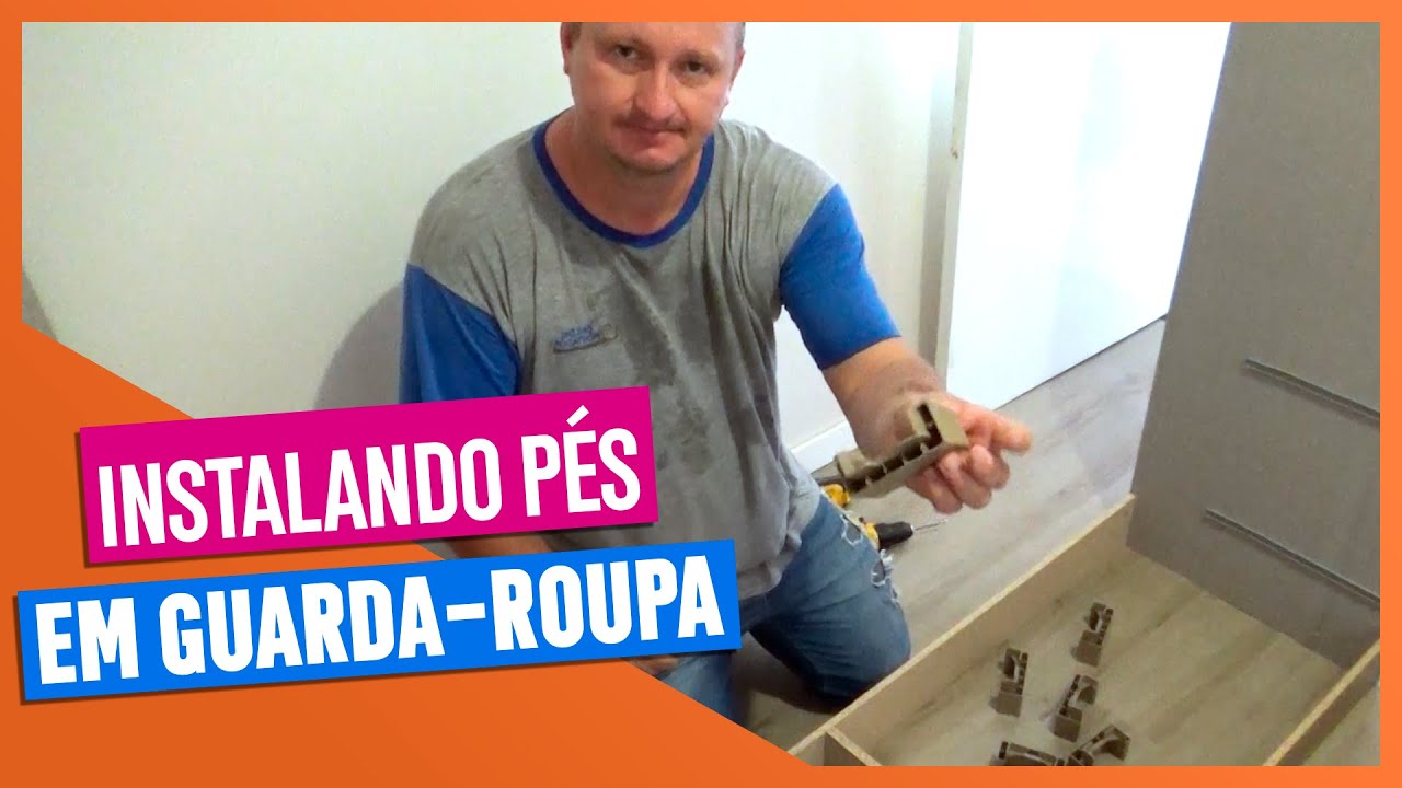 FÁCIL FÁCIL COLOCAR PÉS EM GUARDA ROUPAS !!!