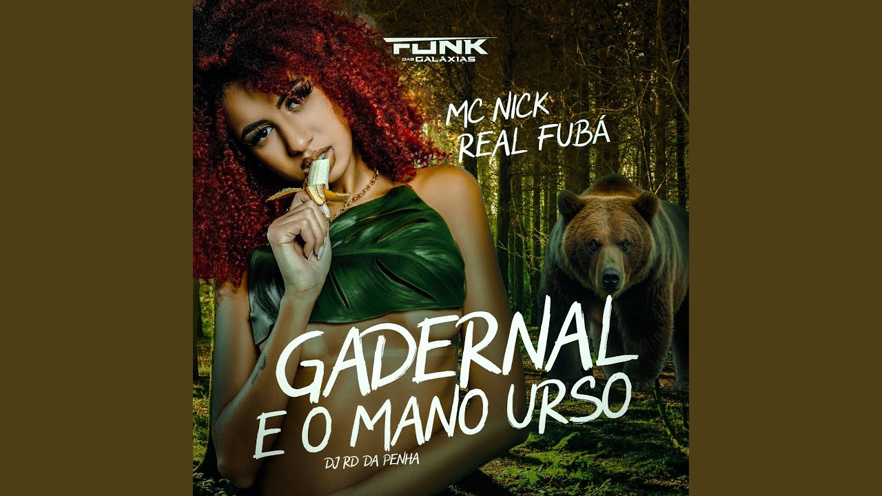 Gadernal e o Mano Urso