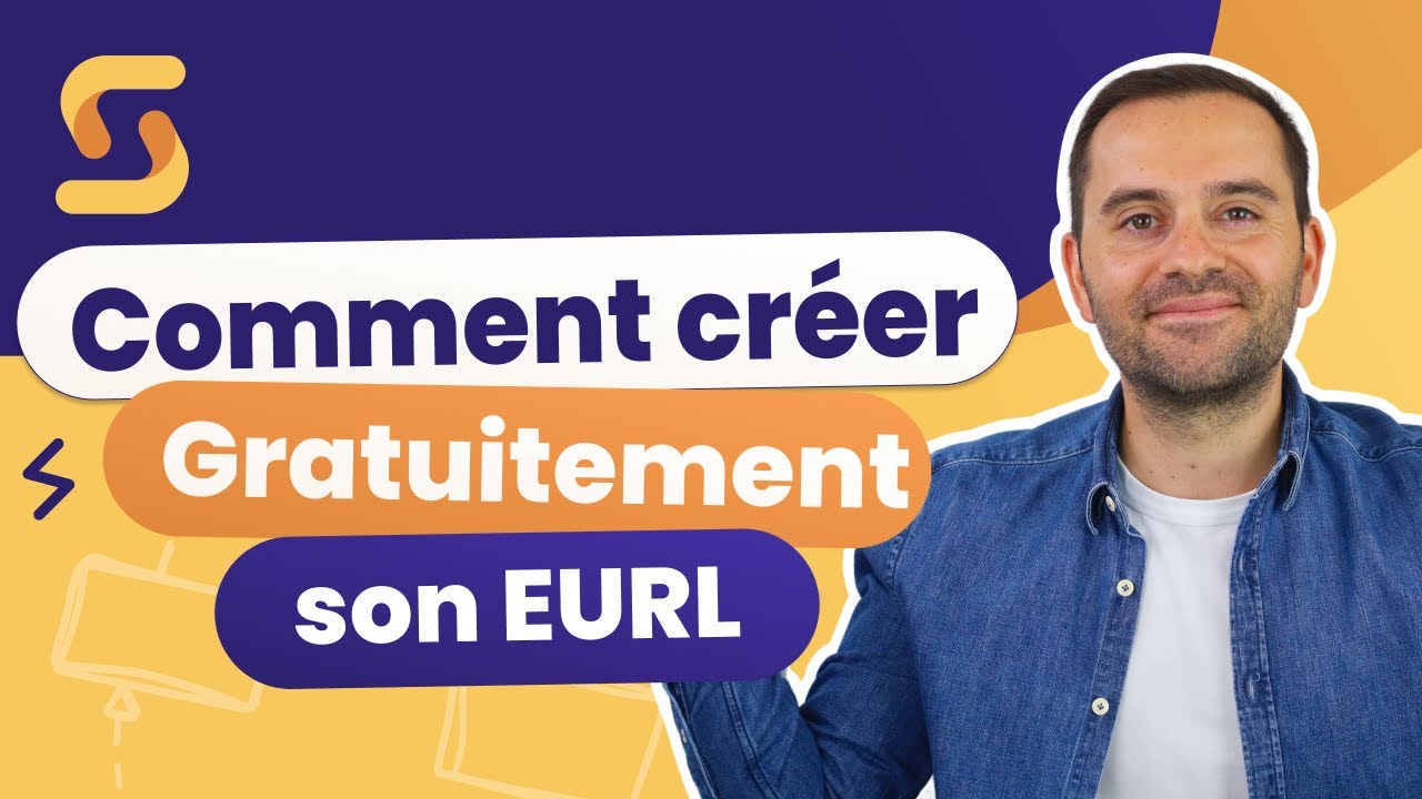 Comment créer gratuitement son EURL ?