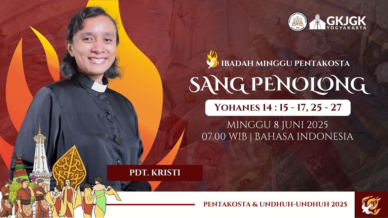 IBADAH MINGGU PENTAKOSTA, 8 JUNI 2025 GKJ GONDOKUSUMAN (Pukul 07:00 WIB - Bahasa Indonesia)