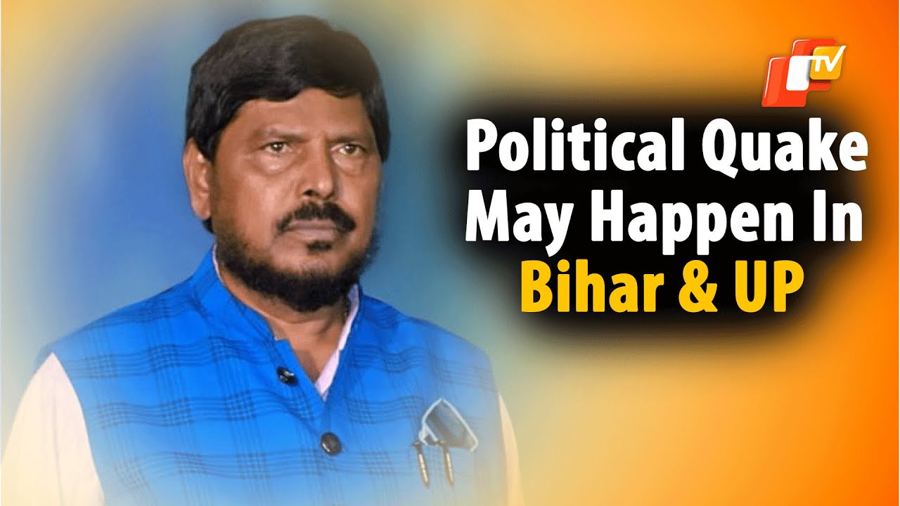 Maharashtra-Like Political Earthquake May Jolt Bihar And UP: Union Minister Ramdas Athawale