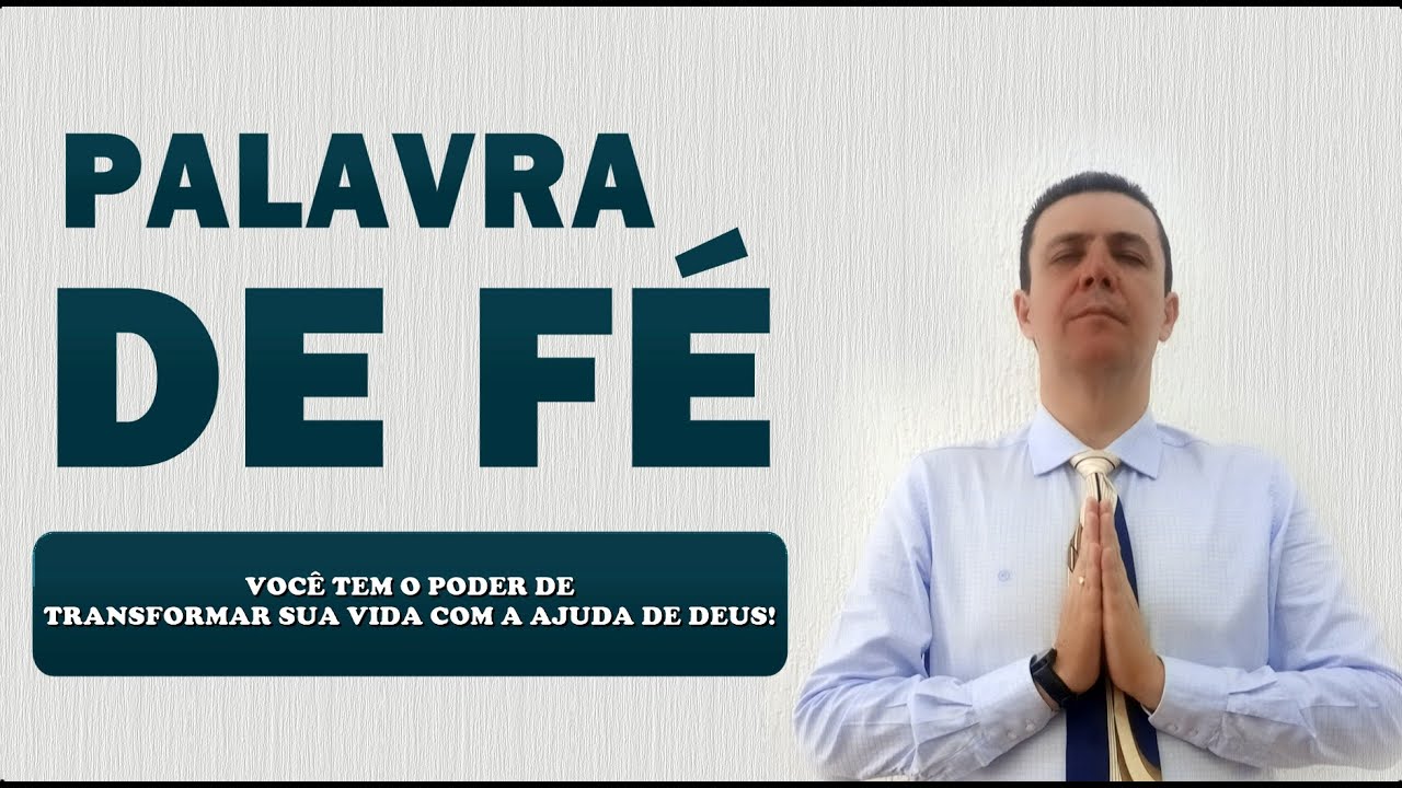 📖 PALAVRA DE FÉ VOCÊ TEM O PODER DE TRANSFORMAR SUA VIDA COM A AJUDA DE DEUS!