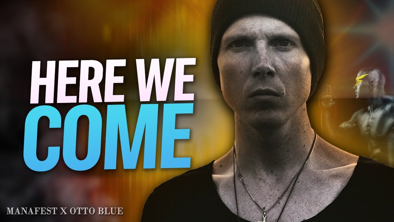 Here We Come - Manafest X OTTO BLUE (Official Audio)