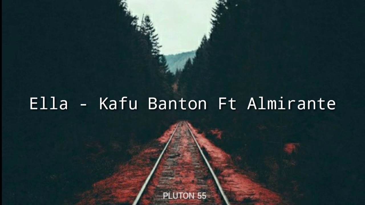 Ella - Kafu Banton Ft Almirante // Letra