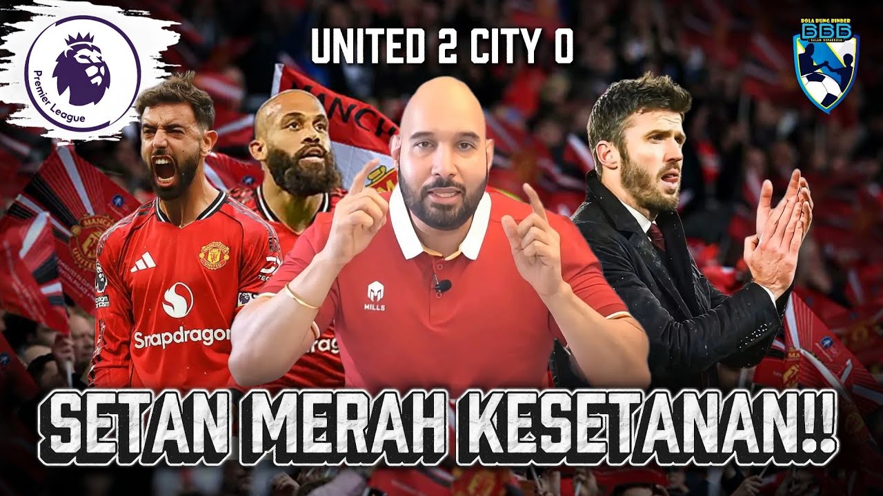 GILAAA! CITY MENANG BALL POSSESION, TAPI UNITED MENANG TIGA POIN!