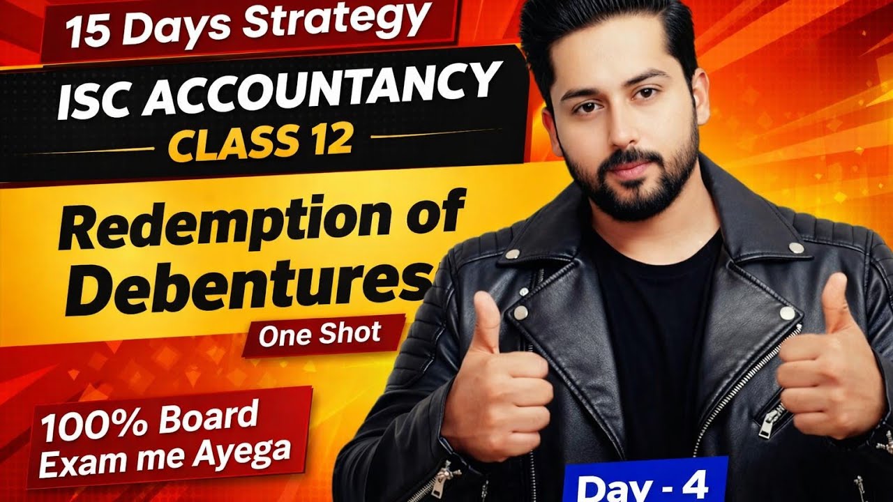 Redemption of Debentures | One Shot | ISC Accountancy Class 12 | Day 4 | 15 Days Strategy |