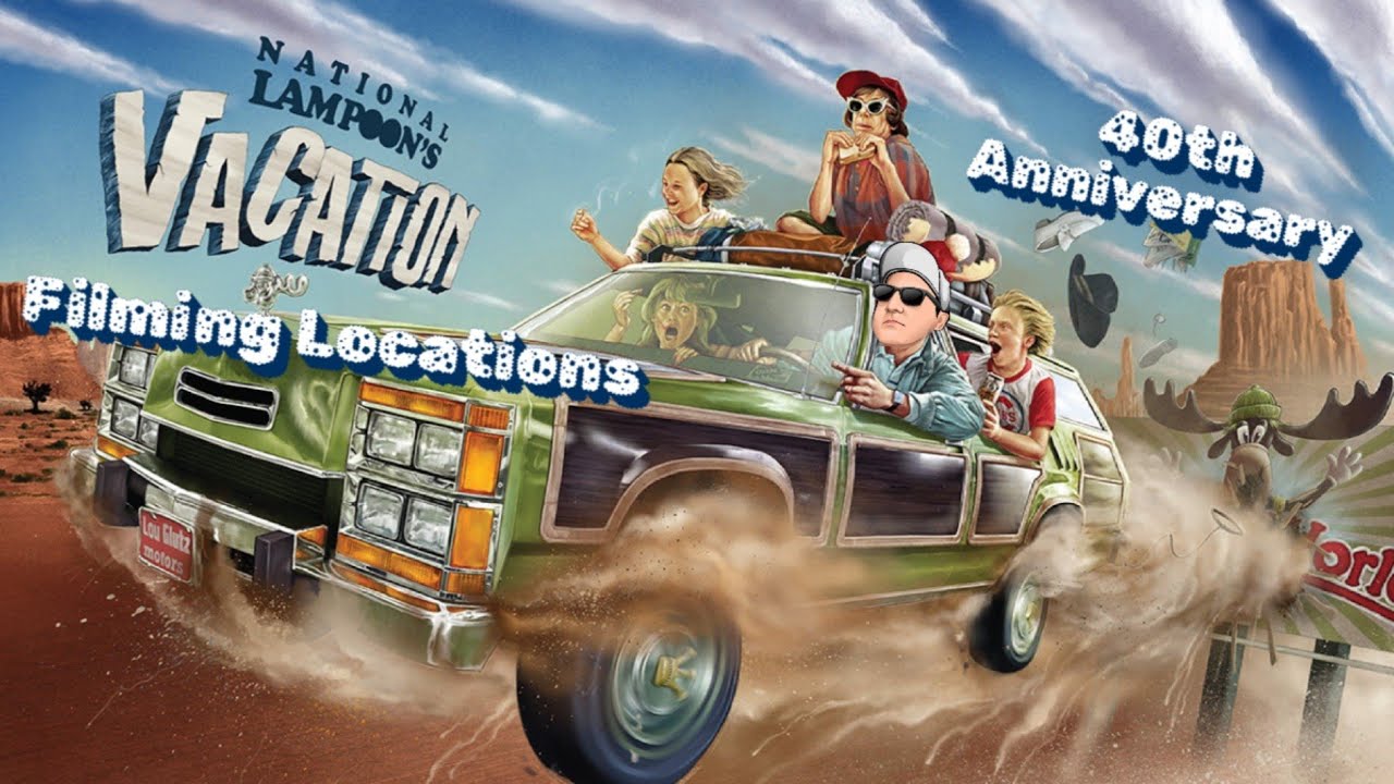 National Lampoon's VACATION Filming Locations - 40th Anniversary - w/ Never Before Found Locations