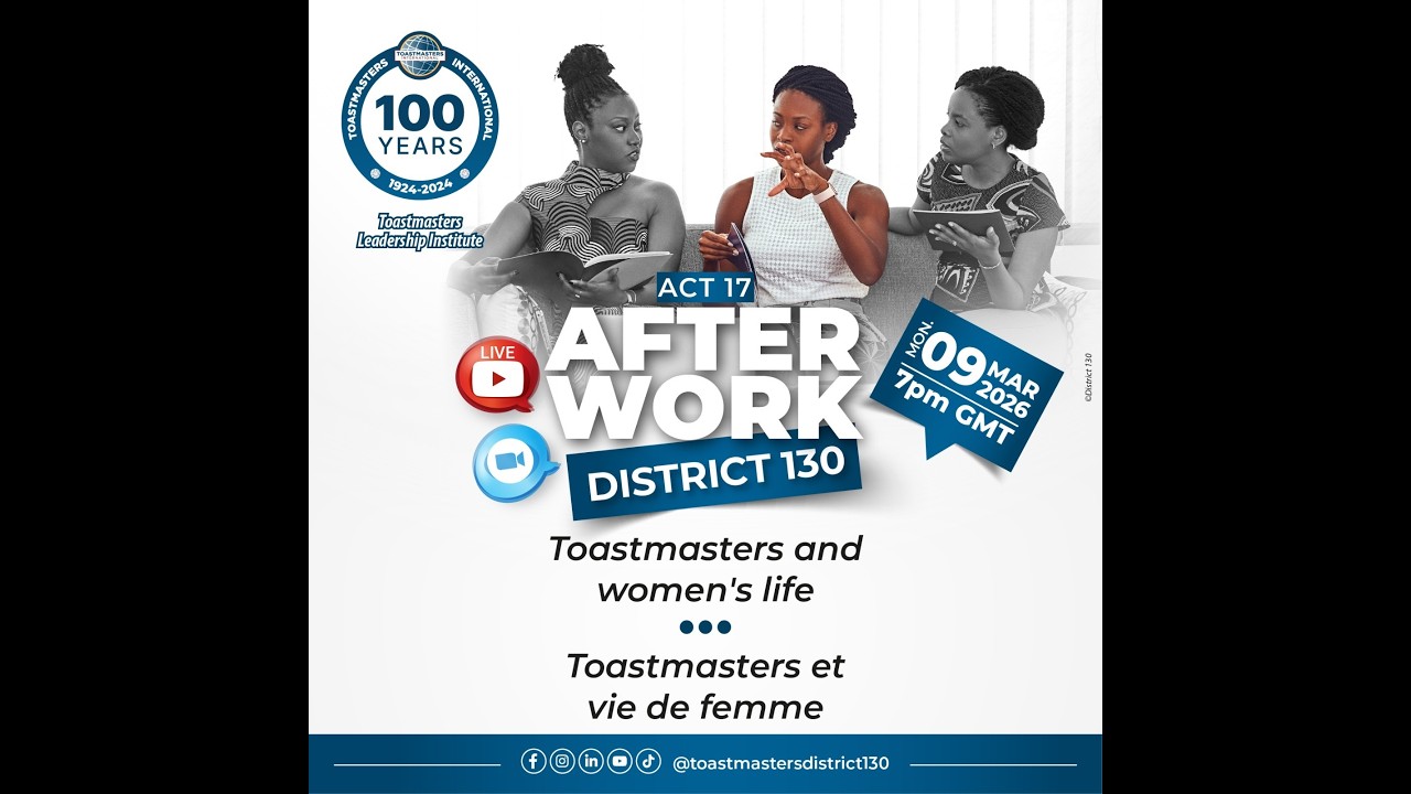 D130 AFTERWORK - TOASTMASTERS AND WOMEN'S LIFE.