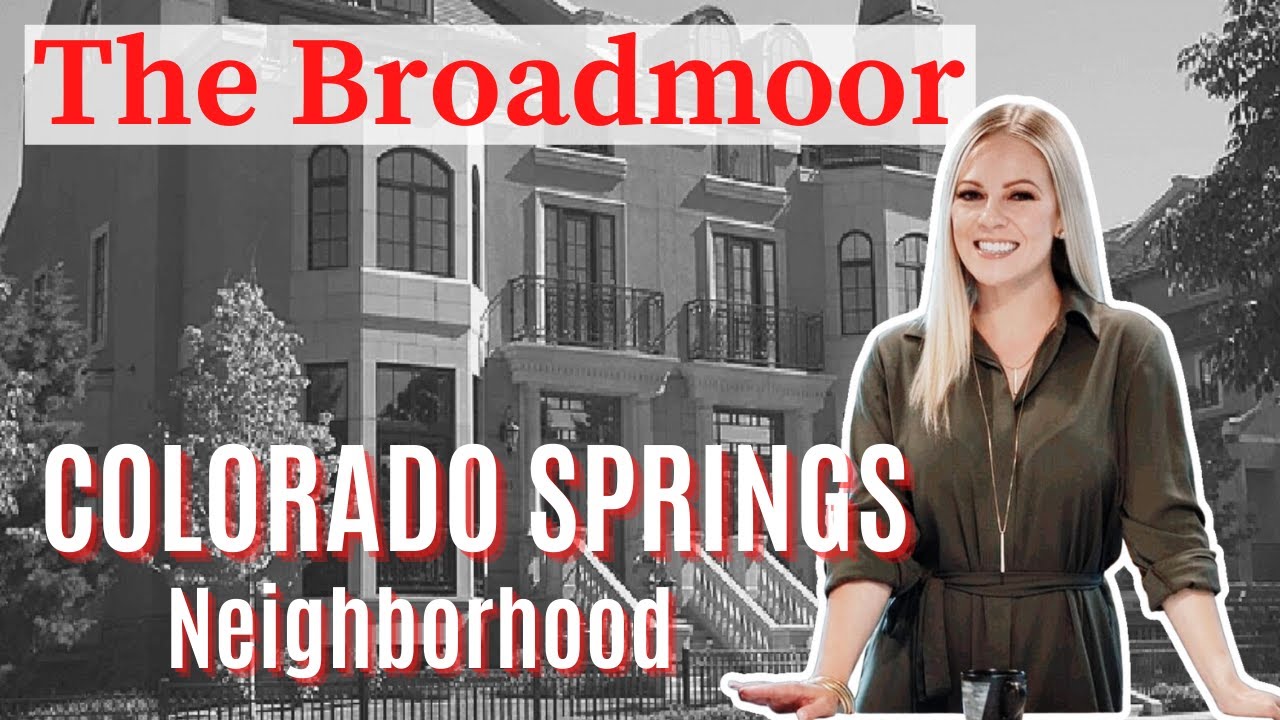 Living in The BROADMOOR | Colorado Springs Neighborhood