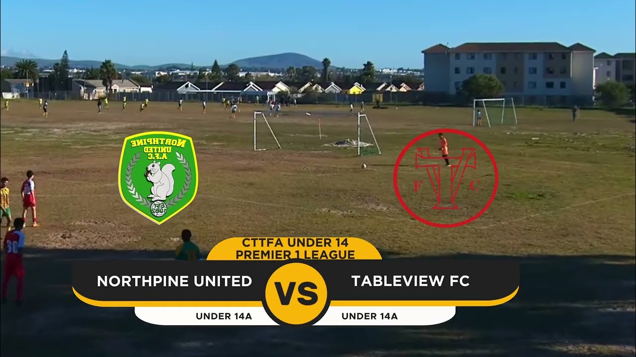 Northpine United u14A vs Tableview u14A - 2025 CTTFA Under 14 Premier 1 league match highlights