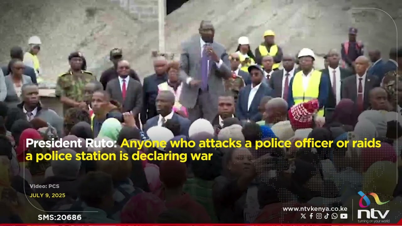 President Ruto: Anyone who attacks a police officer or raids a police station is declaring war
