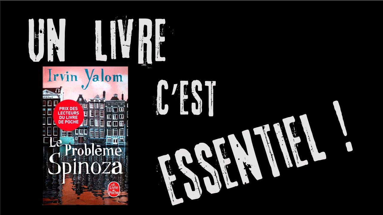 Le problème Spinoza de Irvin Yalom