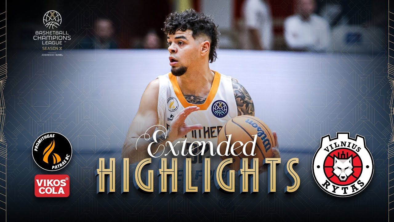 Promitheas Patras BC Vikos Cola v Rytas Vilnius | Full Game Highlights | #BasketballCL 2025-26