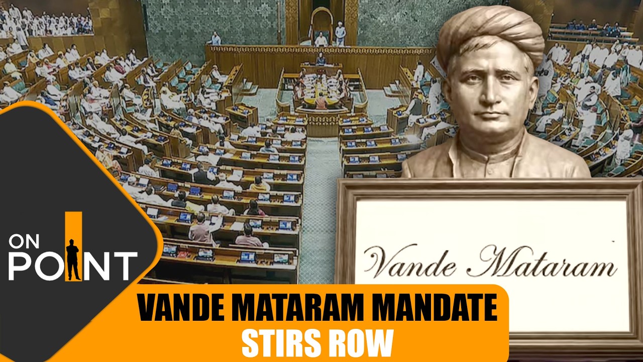 Vande Mataram Protocols Formalised: 6 Stanzas Now Mandatory at Official Events | ON POINT | News9