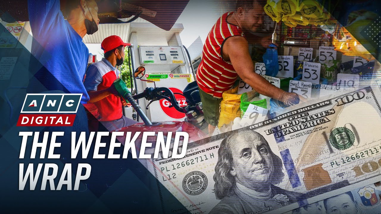 ANC's The Weekend Wrap: Commodities, oil, electricity prices rise; peso hits record low vs dollar