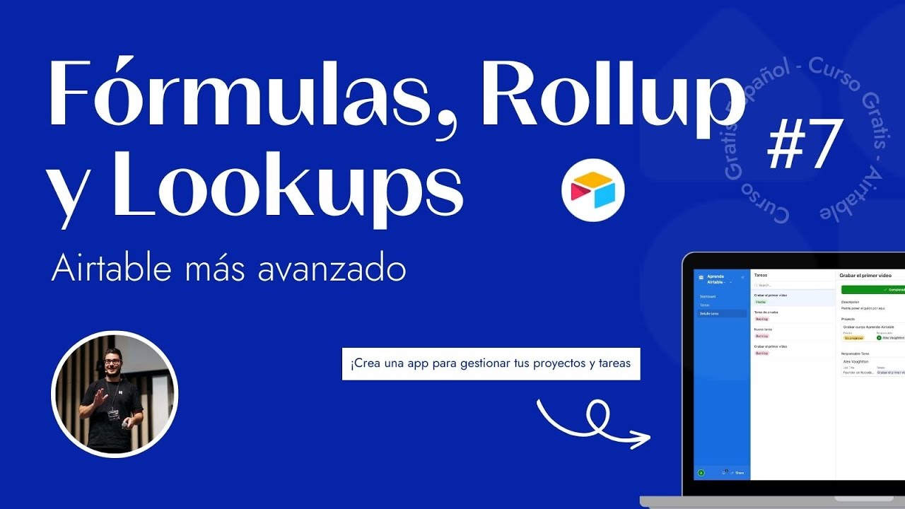#7 - FORMULAS, LOOKUPS, ROLLUPS y mucho más [CURSO GRATIS AIRTABLE]