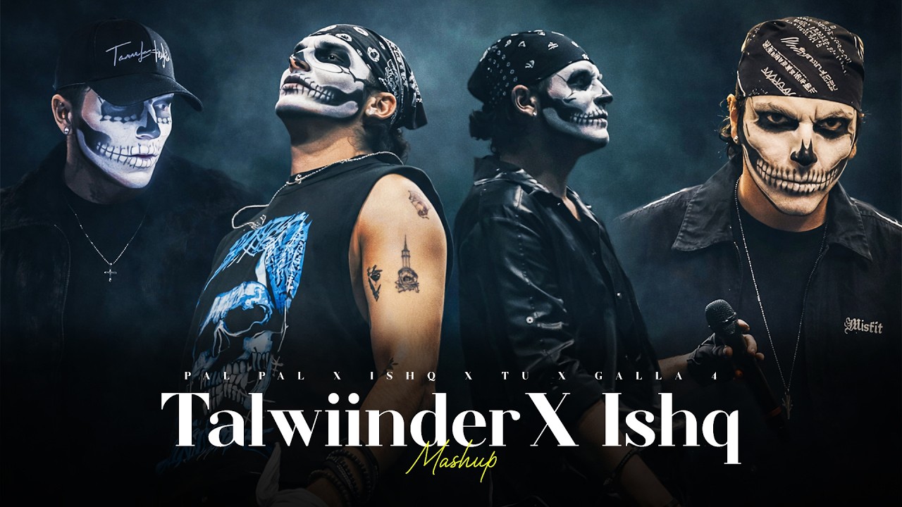 Talwiinder Mashup | Pal Pal X Ishq | Ft. Faheem Abdullah