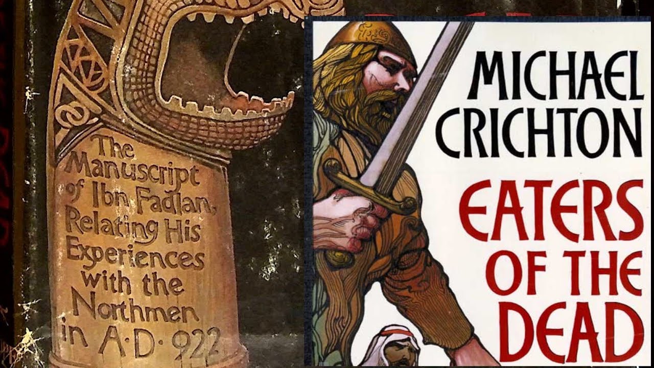 The 13th Warrior / Eaters of the Dead by Michael Crichton