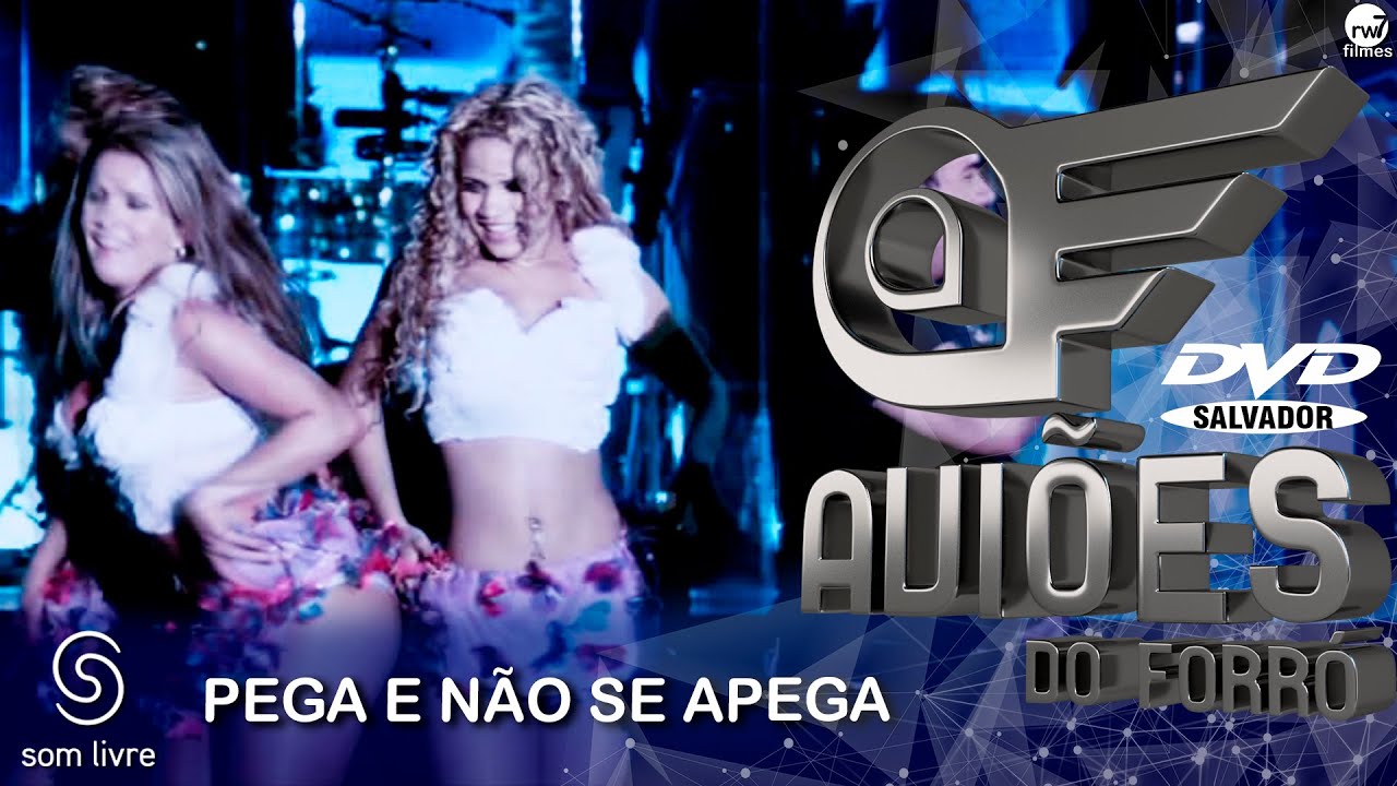 Xand Avião - Aviões do Forró - DVD Ao Vivo em Salvador - Pega e Não se Apega