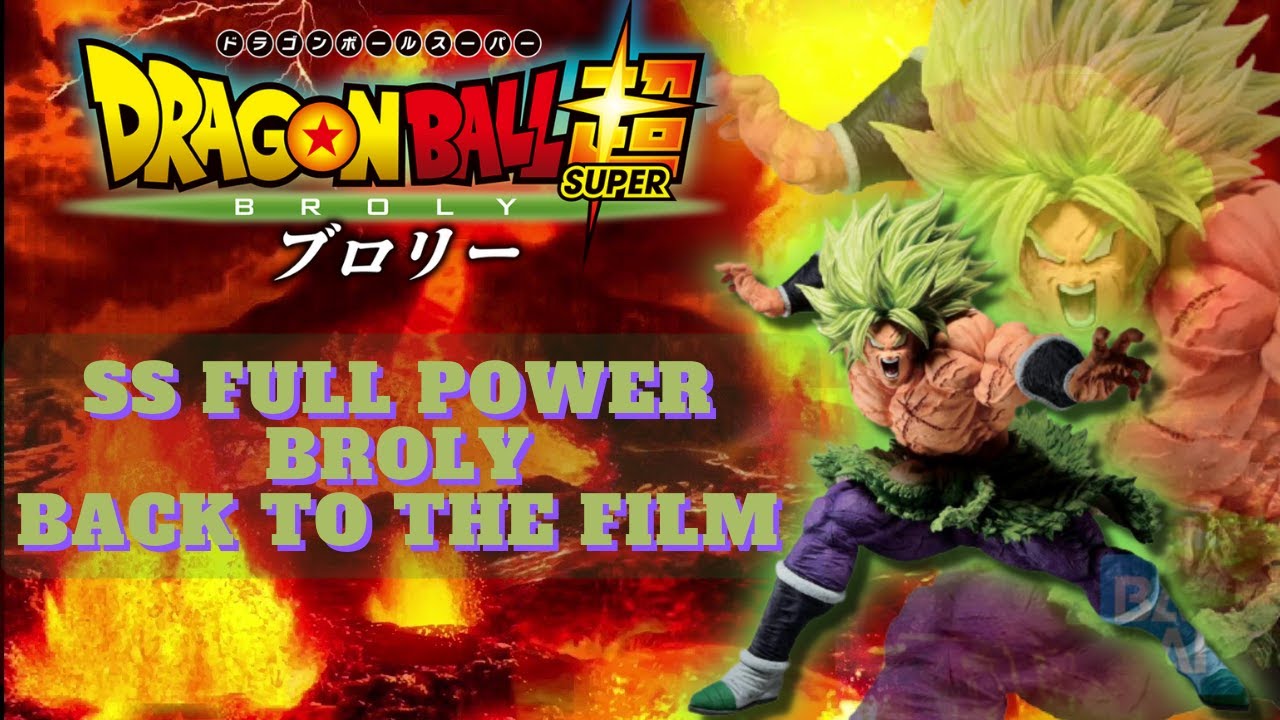 Обзор Super Saiyan (Full Power) Broly - King Clustar (Back to the Film / Ichibansho / Ichiban Kuji)