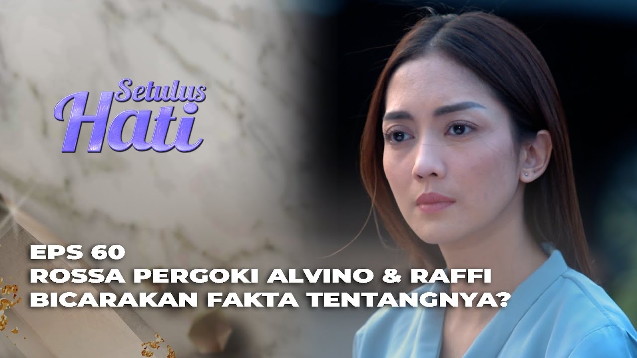NEKAT! ALVINO BOBOL RUMAH DINA DEMI BERTEMU LIA? - SETULUS HATI EPS 60