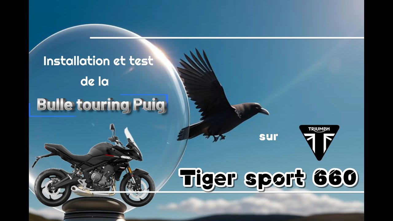 Installation & test bulle touring Puig sur Triumph tiger sport 660