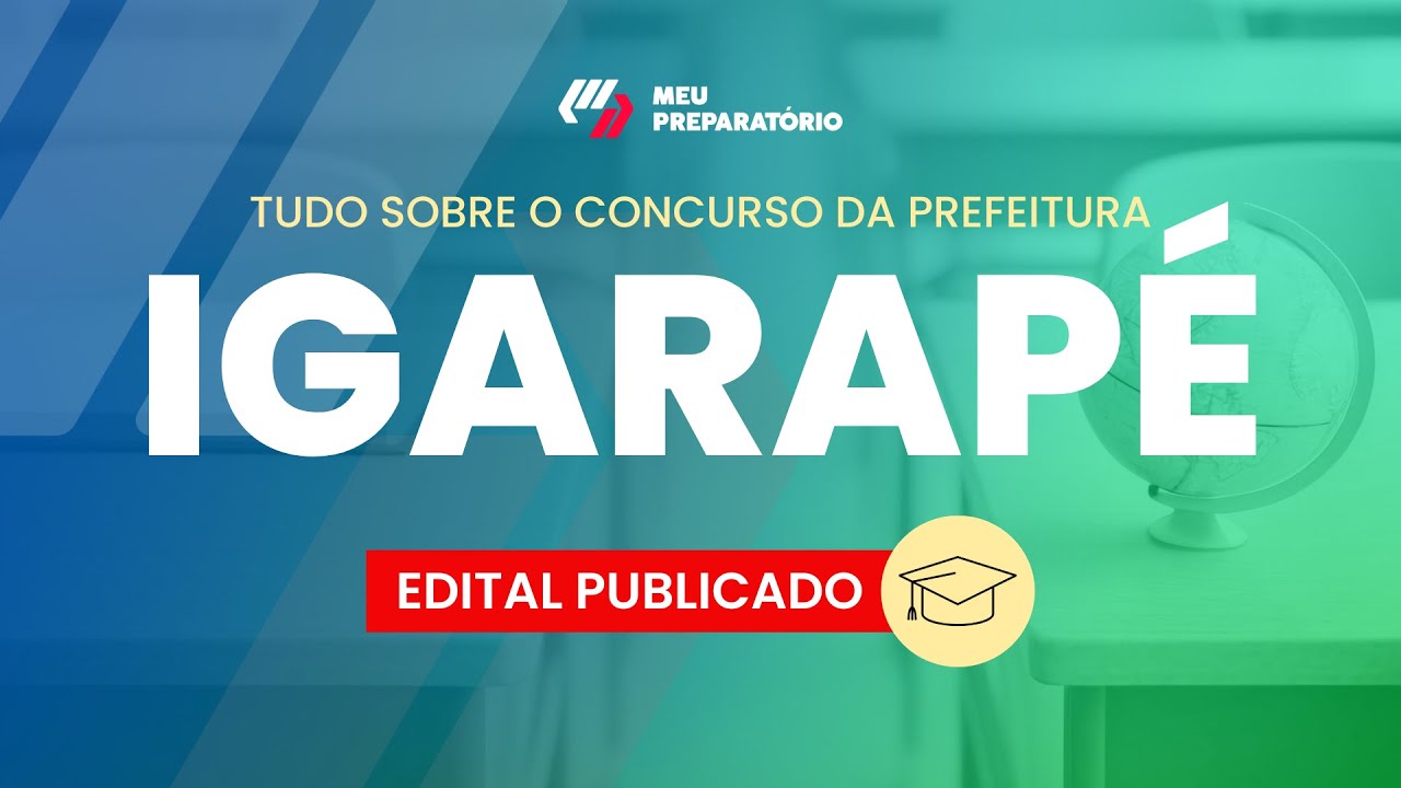 Tudo sobre o Concurso da Prefeitura de Igarapé MG