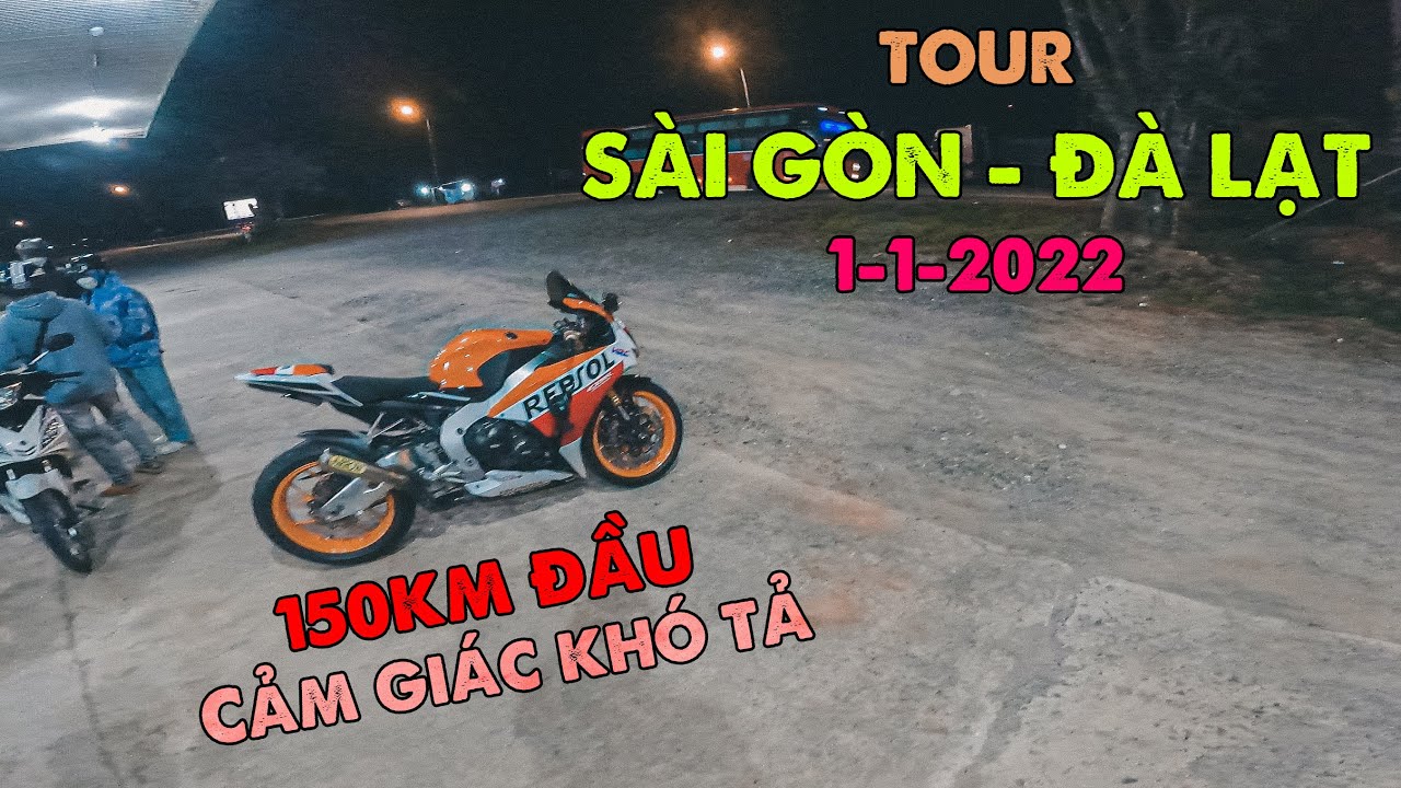 TOUR SÀI GÒN ĐÀ LẠT ĐẦU NĂM 2022 | CBR1000RR | POV | PHẦN 1